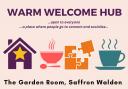 Saffron Walden's Warm Welcome Hub has moved to the Garden Room
